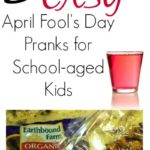 5 Easy April Fool's Day pranks for school-aged kids