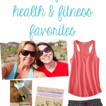 What I'm loving: my health & fitness favorites