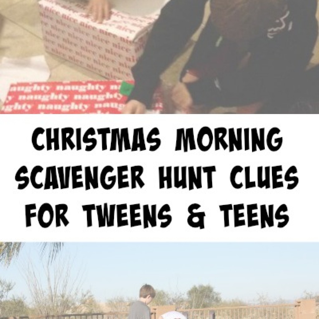 Christmas morning scavenger hunt clues for tweens and teens