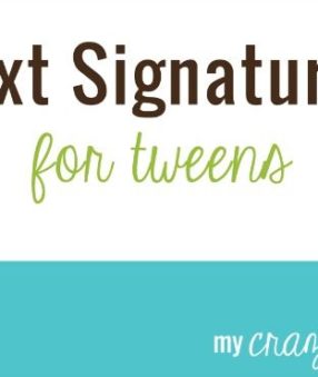 Text Signatures For Tweens