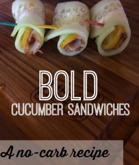 BOLD Cucumber Sandwich: A no-carb recipe