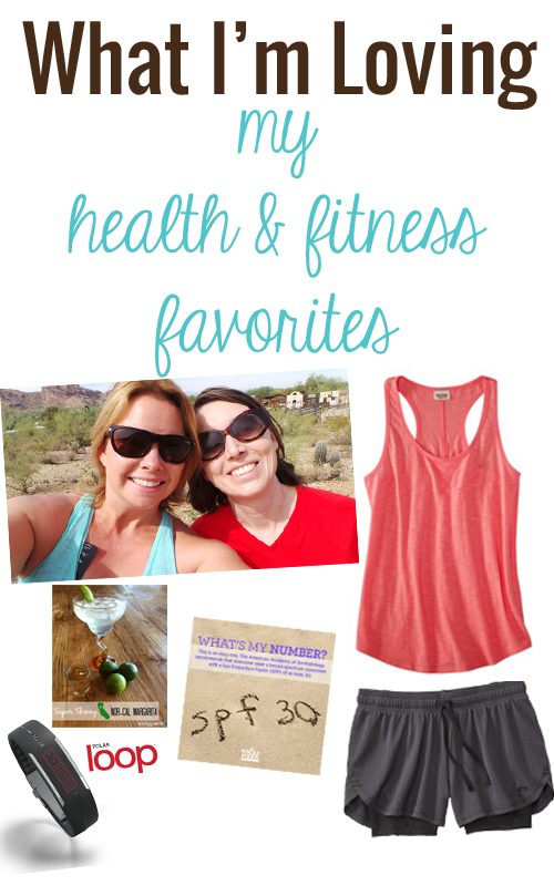 What I’m loving: my health and fitness favorites.