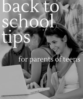 Back to school tips for parents of teens