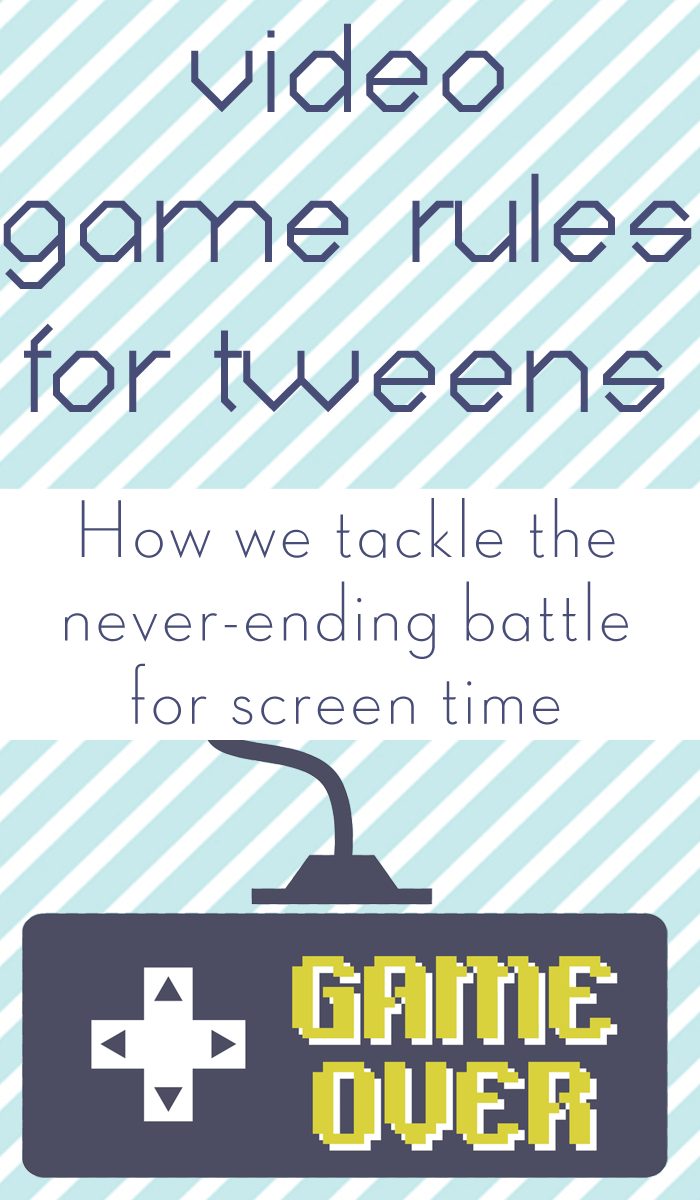 Video Game Rules for Tweens