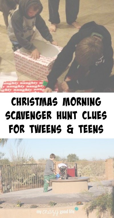 Christmas morning scavenger hunt clues for tweens and teens