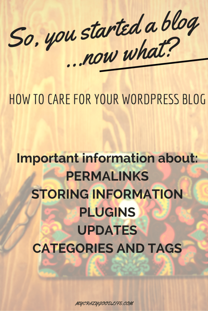 How to care for your WordPress Blog
