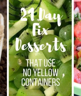 In the 21 Day Fix, your yellow containers are precious–I know! Here are some of my favorite 21 Day Fix dessert recipes that use NO yellow containers!