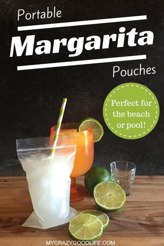 Portable margarita pouches–perfect for the beach or the pool! 