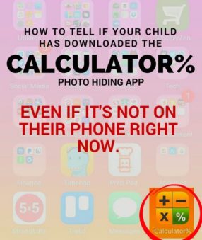 How to tell if your child has downloaded the Calculator% photo hiding app (even if it's not on their phone right now)