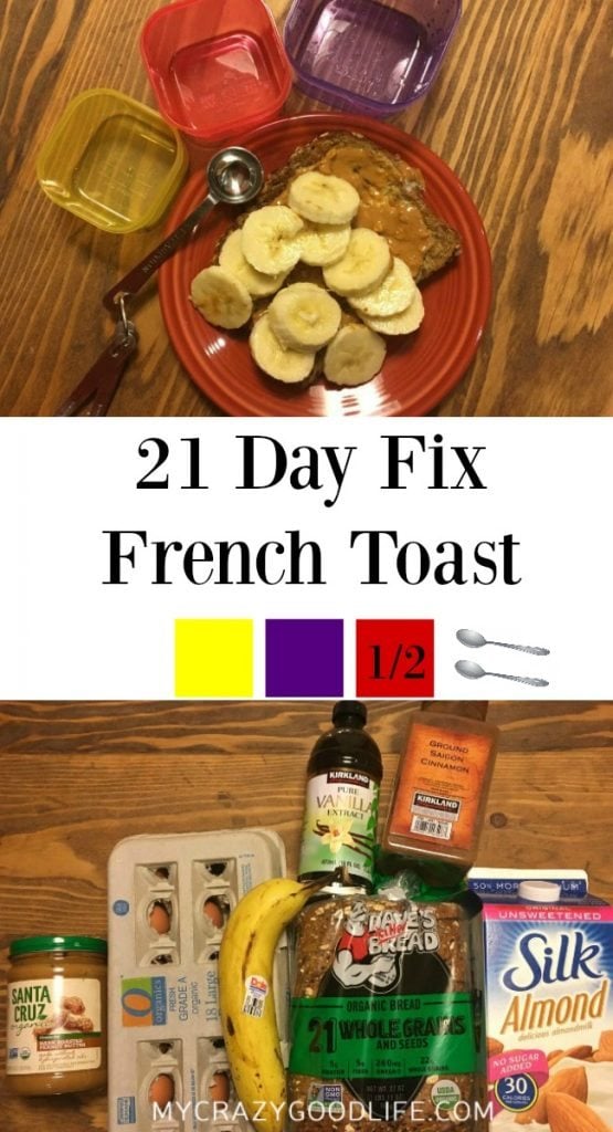 21 Day Fix French Toast