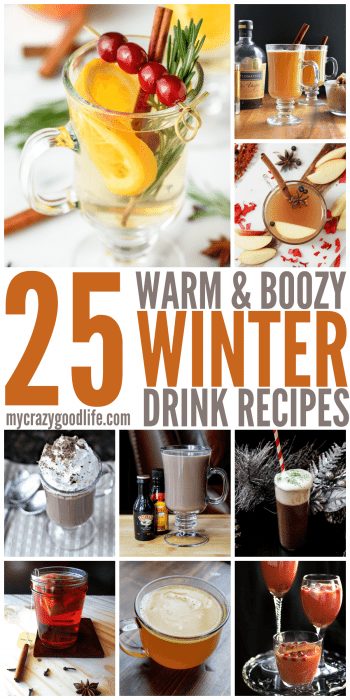 25 Warm & Boozy Winter Drinks