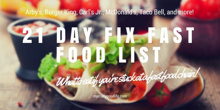 21 Day Fix Fast Food List