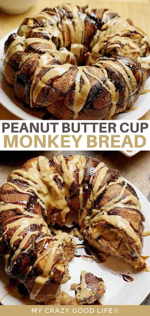images and text of Peanut Butter Cup Monkey Bread for pinterest