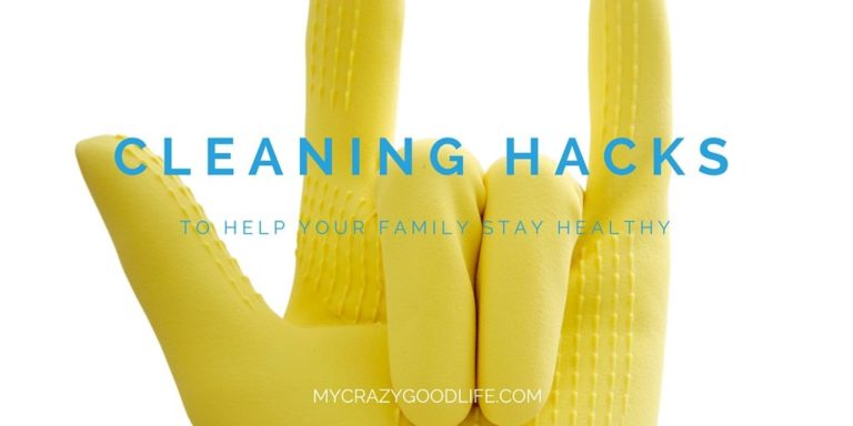 Cleaning Hacks to Keep Your Family Healthy