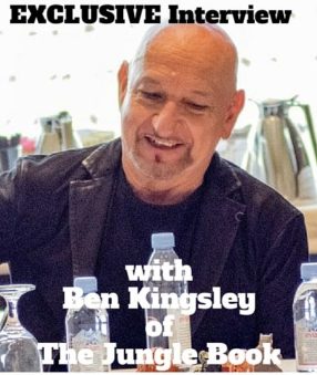 Exclusive interview with Ben Kingsley from The Jungle Book