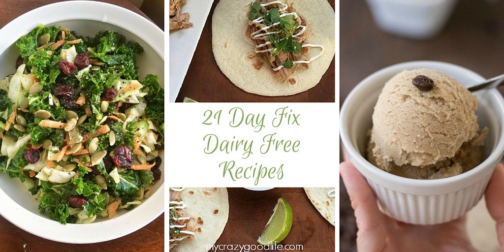 21-day-fix-dairy-free-recipes-my-crazy-good-life