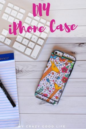 Easy DIY iPhone Case : My Crazy Good Life