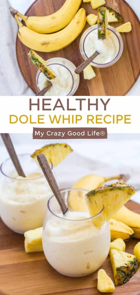 pinnable image with dole whip smoothie in glass and pineapple wedge to garnish