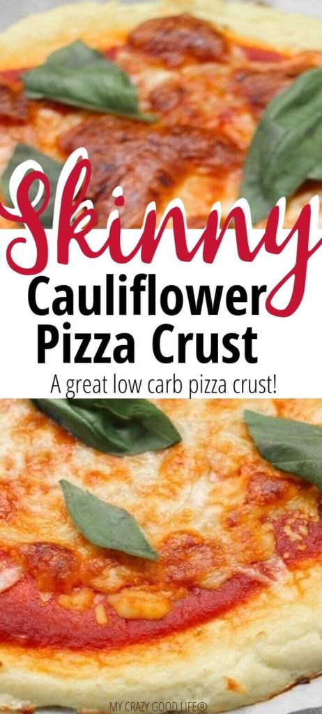 Text saying the the title and photos of the finished cauliflower pizza crust.