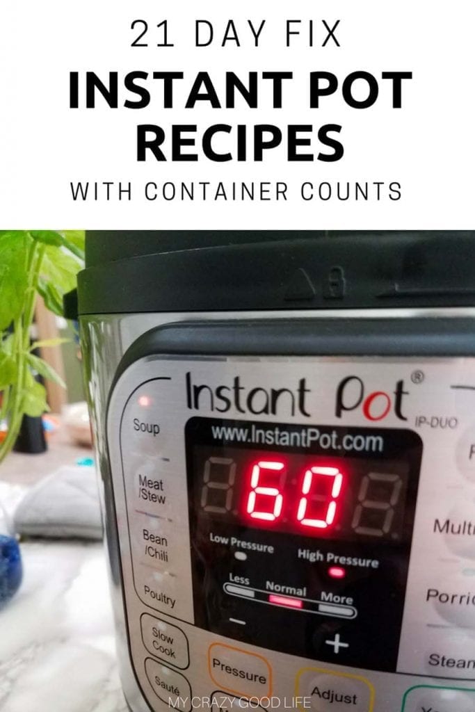 These 21 day fix instant pot recipes will help make your meal planning easier than ever! Quick, delicious, easy meals that are great for the whole family. #instantpot #pressurecooker #IPcooking #pressurecooking #21dayfix #beachbody