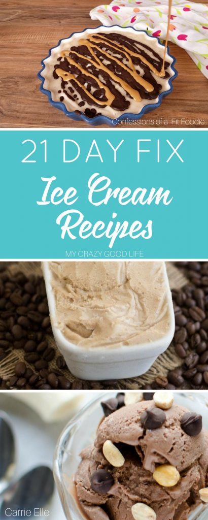 https://mycrazygoodlife.com/wp-content/uploads/2017/07/21-day-fix-ice-cream-recipes.jpg