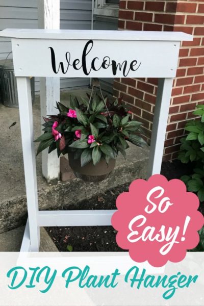 Cricut Welcome Sign | DIY Plant Hanger : My Crazy Good Life