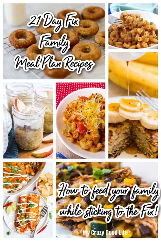 collage showing family friendly 21 day fix recipes and text