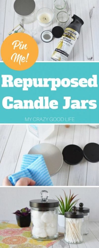 Repurposed Candle Jars : My Crazy Good Life