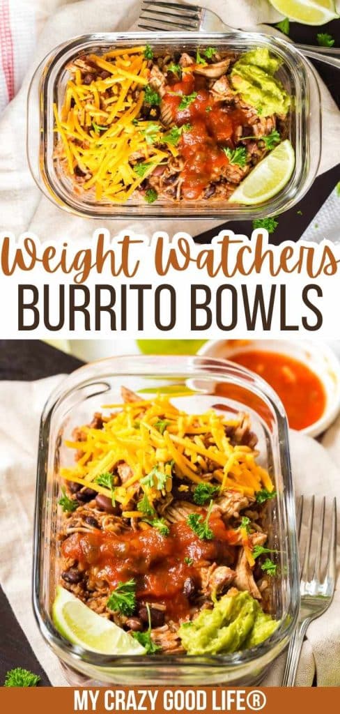 two different images of glass meal prep containers full of chicken, rice, beans and topped with cheese, salsa, guacamole and a lime wedge. text showing name of recipe: weight watchers burrito bowl