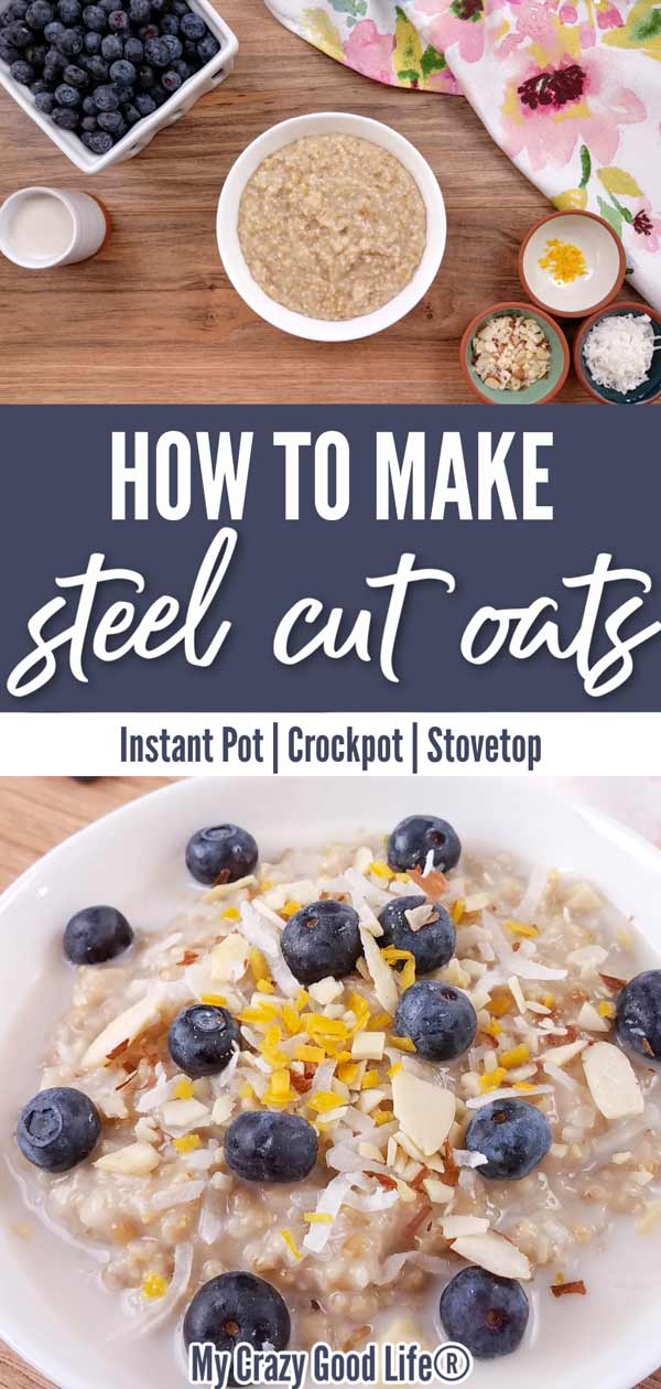 How to Make Perfect Steel Cut Oats in the Instant Pot ...