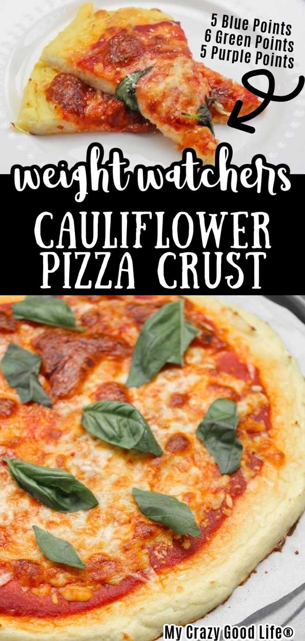 Weight Watchers Cauliflower Pizza Crust
