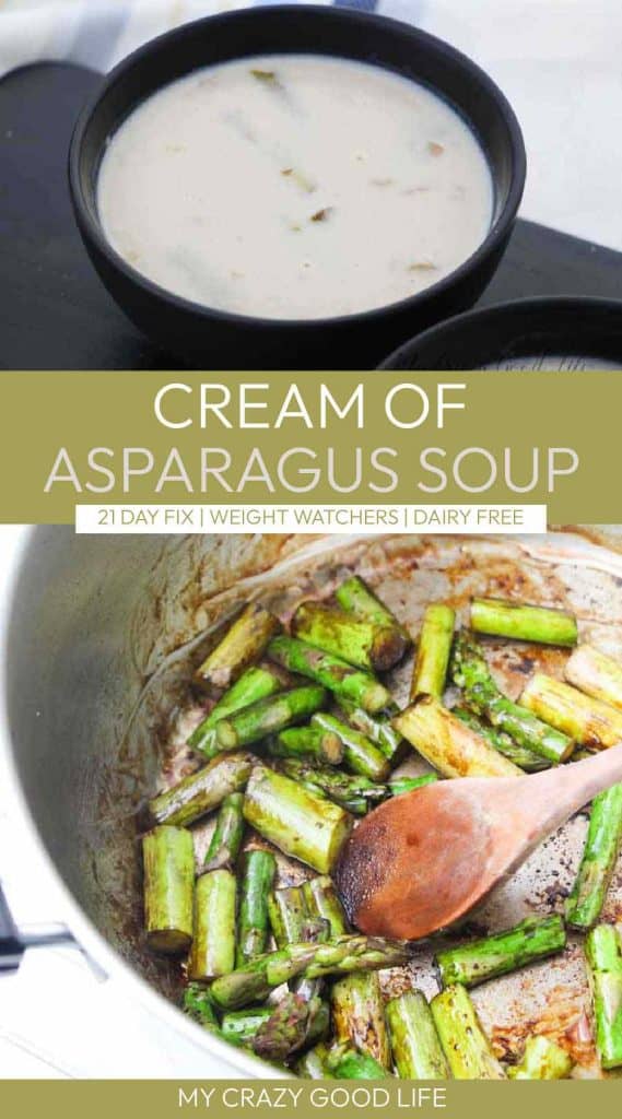 images and text of Healthy Cream of Asparagus Soup Recipe for pinterest