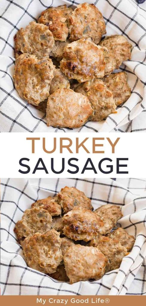pinnable image with text and two pictures of Homemade Turkey Sausage Recipe