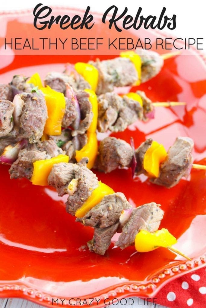 Greek Kebabs Healthy Beef Kebab Recipe My Crazy Good Life