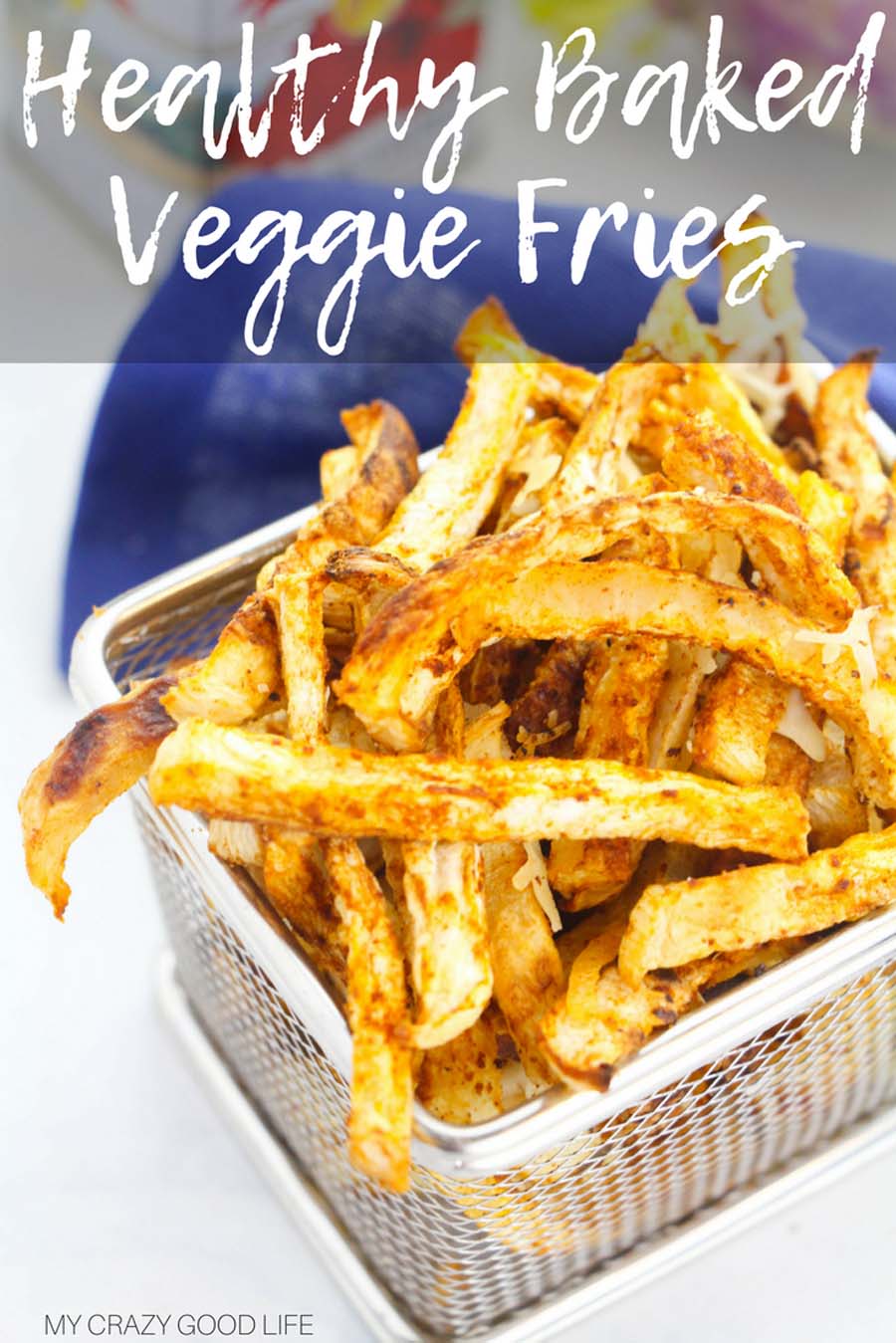 Turnip Fries Baked French Fries My Crazy Good Life