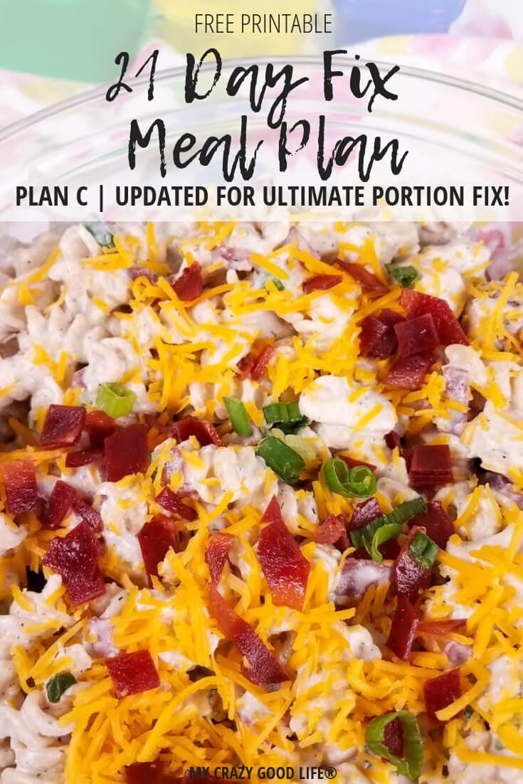 21 Day Fix Meal Plan C with recipes and container counts. This is updated for Ultimate Portion Fix Meal Plan C, 1,800 Calorie Range. 