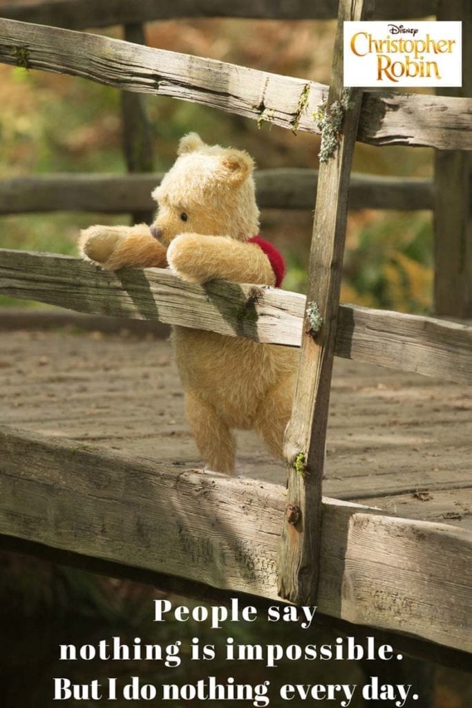 These Winnie the Pooh quotes are from the new movie Christopher Robin. It's such a great film for the entire family! #ChristopherRobin #ChristopherRobinEvent #DisneyPartner #WinniethePooh #Quotes