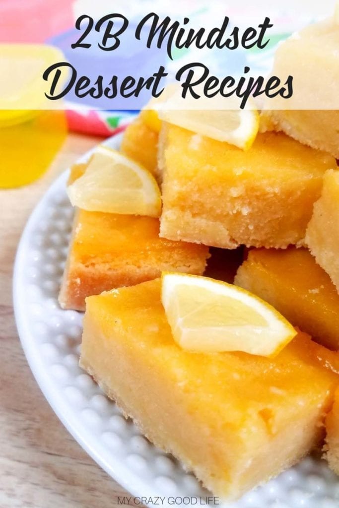 These healthier dessert recipes are perfect for the 21 Day Fix or 2B Mindset! On 2B, desserts fall under Silly Carbs or Accessories–know that these options will make weighing in a little easier the next day! 2B Mindset Dessert Recipes | Healthy Dessert Recipes #2bmindset #veggiesfirst