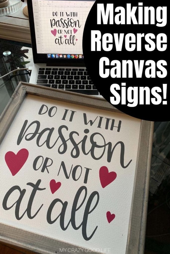 Have you seen the gorgeous reverse canvas signs that are all over the internet and the crafting world? Wondering how you can make a reverse canvas sign at home? Learning how to make a reverse canvas sign is quick and easy. Reverse Canvas Tutorial | Cricut Crafts | Vinyl Signs | Crafting | DIY Canvas Sign | Farmhouse Signs #cricutcrafts #reversecanvas