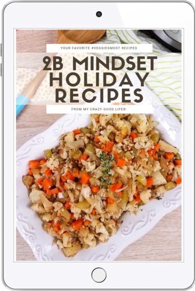 2B Mindset Holiday Recipes EBook : My Crazy Good Life