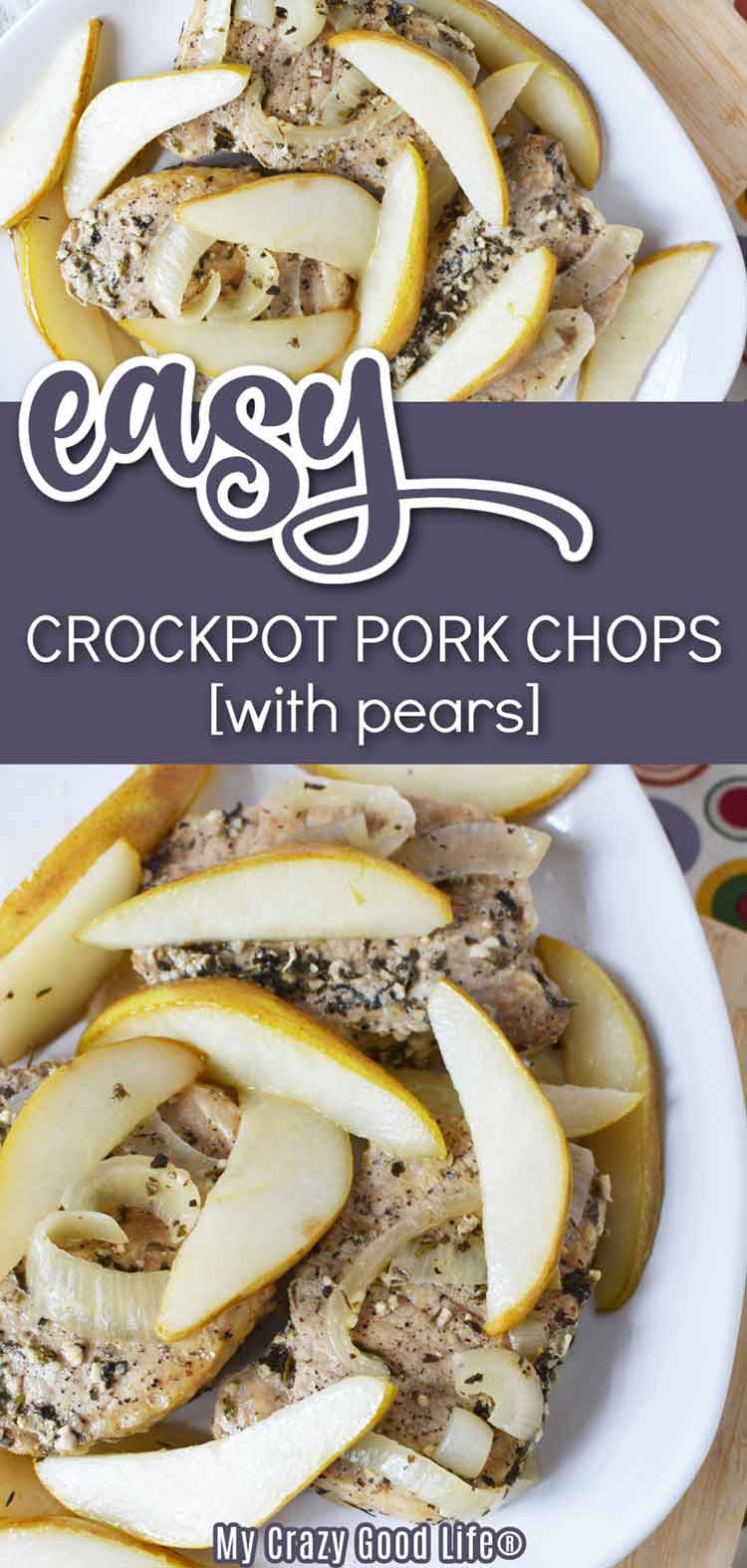 Easy Crockpot Pork Chops with Pears My Crazy Good Life