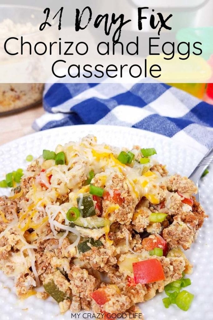 Healthy Chorizo and Eggs Casserole Recipe - My Crazy Good Life