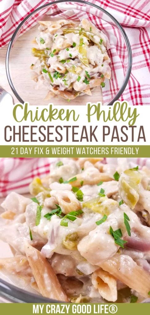 two images of Healthy Chicken Philly Pasta with recipe name for pinterest