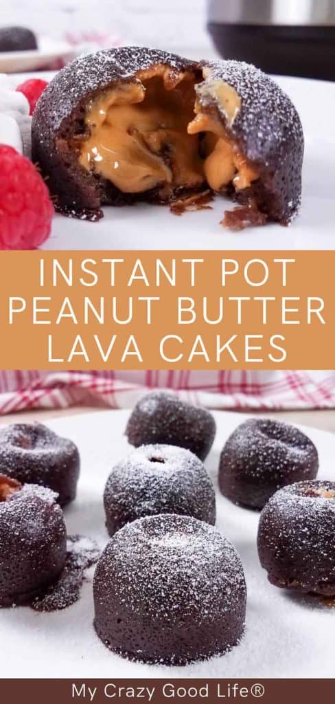 two images of Instant Pot Peanut Butter Lava Cake with text for pinterest