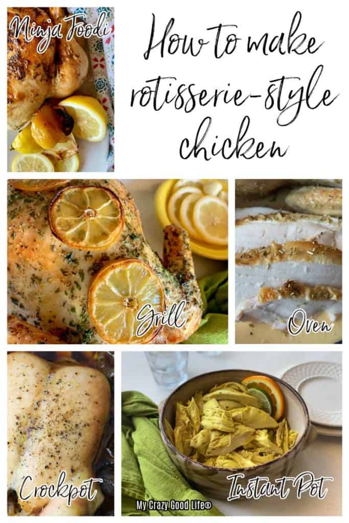 collage of 5 ways to cook rotisserie chicken without a rotisserie