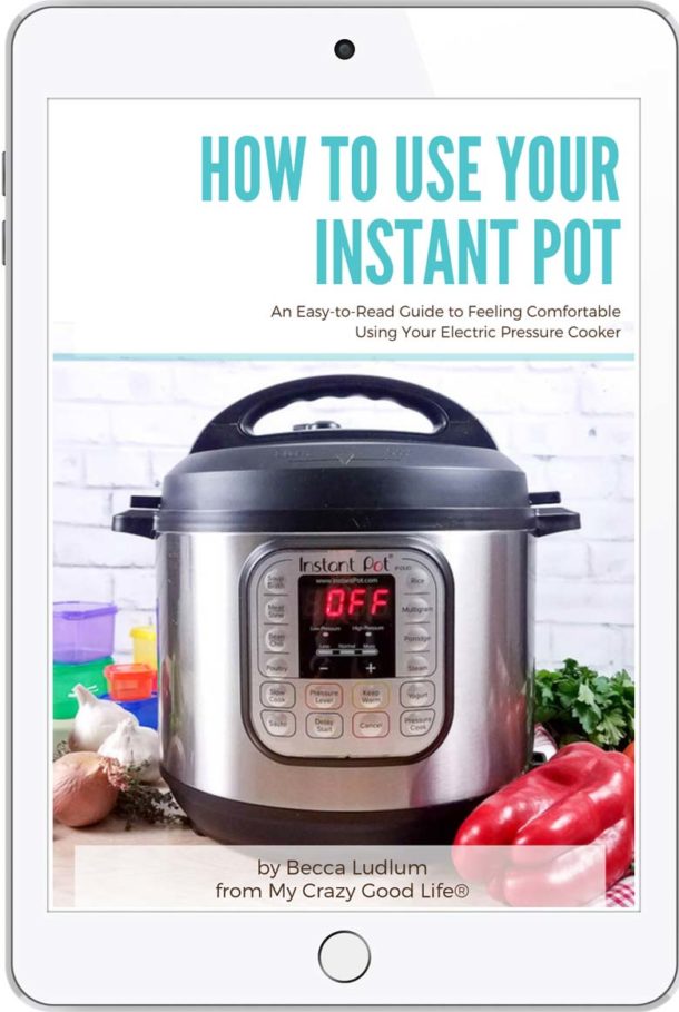 How to Use Your Instant Pot®: An Easy-to-Read Guide to Feeling ...