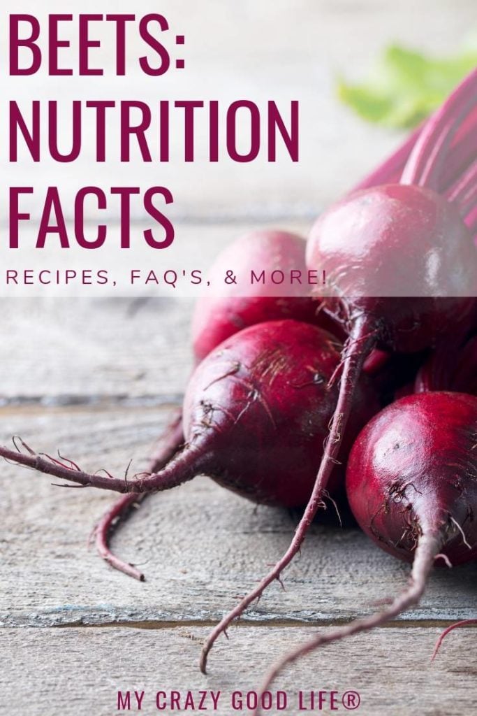 Beets Nutrition Facts What Are Beets Good For My Crazy Good Life