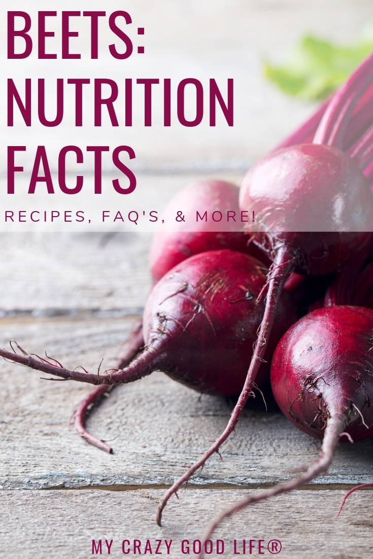 Beets Nutrition Facts What Are Beets Good For? My Crazy Good Life