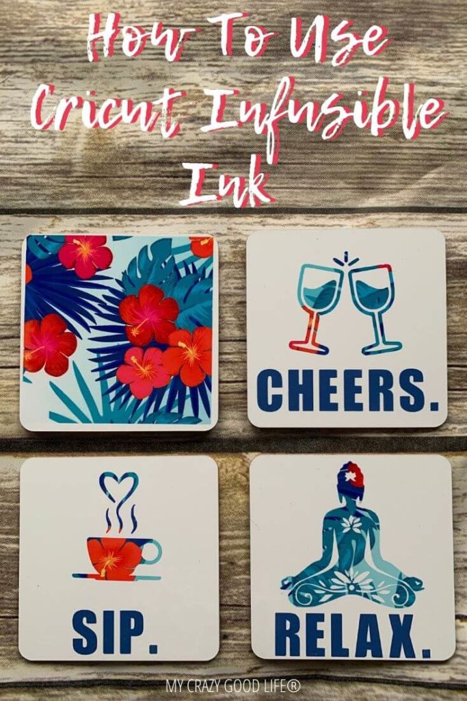 One final pin for how to use Cricut Infusible Ink to make DIY Drink Coasters