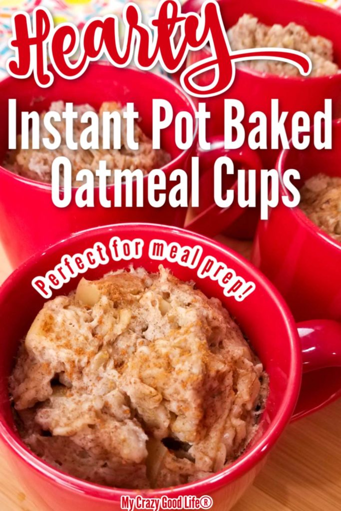 Instant Pot Baked Oatmeal | Apple Cinnamon Option | My Crazy Good Life